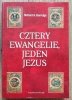 Richard A. Burridge Cztery ewangelie, jeden Jezus. Interpretacja symboliczna
